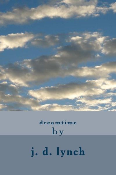 Cover for J D Lynch · Dreamtime (Paperback Book) (2015)