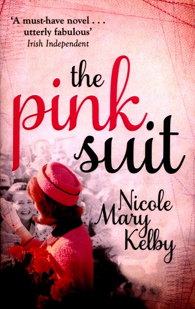 Cover for Nicole Mary Kelby · The Pink Suit (Pocketbok) (2015)