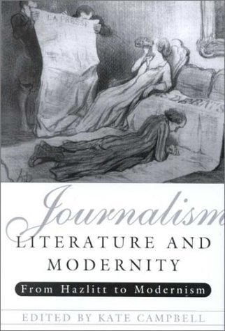 Cover for Kate Campbell · Journalism, Literature and Modernity (Hardcover bog) (2000)