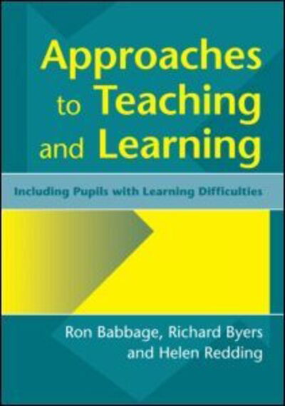 Cover for Ron Babbage · Approaches to Teaching and Learning: Including Pupils with Learnin Diffculties (Paperback Book) (1999)