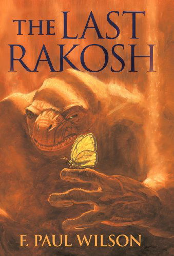 Cover for Wilson, F., Paul · The Last Rakosh: A Repairman Jack Tale (Inbunden Bok) [First edition] (2006)