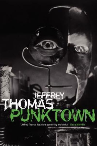 Cover for Jeffrey Thomas · Punktown (Paperback Book) (2005)