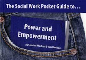 Cover for Siobhan Maclean · The Social Work Pocket Guide to...: Power and Empowerment (Paperback Book) (2011)