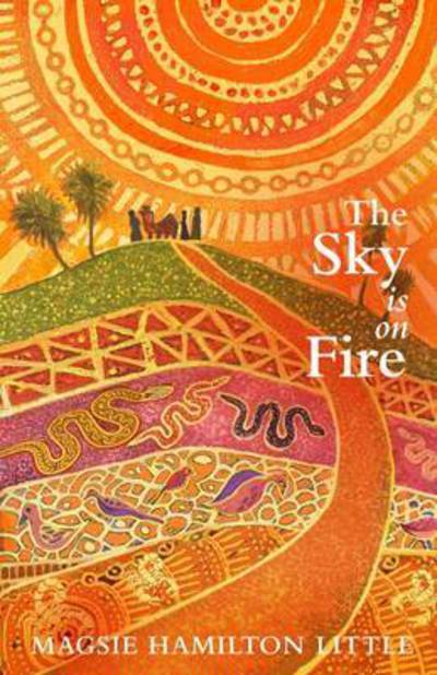 Cover for Magsie Hamilton-Little · The Sky is on Fire (Hardcover Book) (2016)