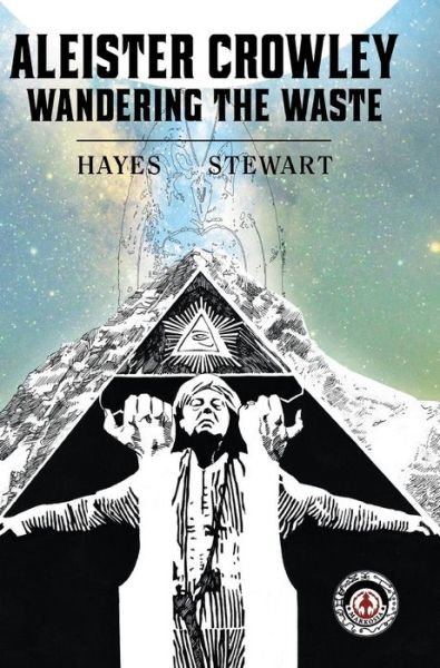 Cover for Martin Hayes · Aleister Crowley: Wandering the Waste (Gebundenes Buch) (2016)
