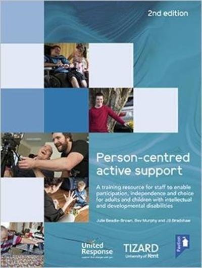 Cover for Person-centred Active Support Guide (2nd edition): A self-study resource to enable participation, independence and choice for adults and children with intellectual and developmental disabilities (Hardcover Book) [2 Revised edition] (2017)