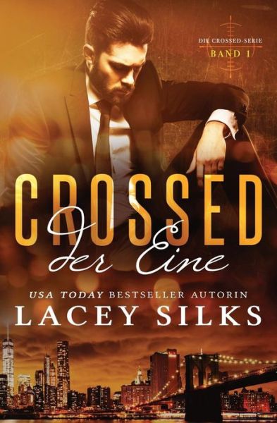 Cover for Lacey Silks · Crossed (Paperback Book) (2018)