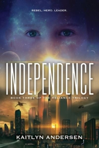 Cover for Kaitlyn Andersen · Independence (Book) (2023)