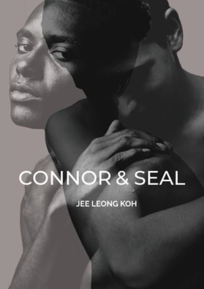 Cover for Jee Leong Koh · Connor &amp; Seal (Paperback Book) (2020)
