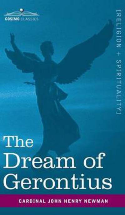 Cover for Cardinal John Henry Newman · The Dream of Gerontius (Gebundenes Buch) (2007)