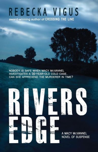 Rivers Edge - Rebecka Vigus - Books - BHC Press - 9781946848758 - August 29, 2017