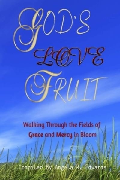 Cover for Marilyn E Porter · God's Love Fruit (Paperback Book) (2019)