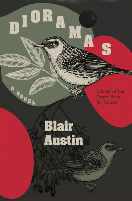 Dioramas - Blair Austin - Books - Dzanc Books - 9781950539758 - May 4, 2023