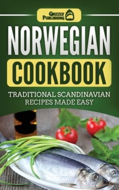 Cover for Grizzly Publishing · Norwegian Cookbook (Innbunden bok) (2020)