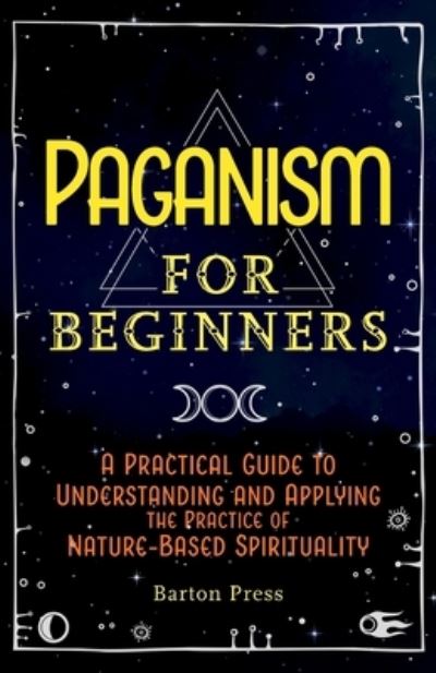 Cover for Barton Press · Paganism for Beginners (Paperback Book) (2021)