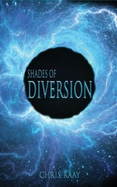 Cover for Chris Raay · Shades of Diversion (Book) (2022)