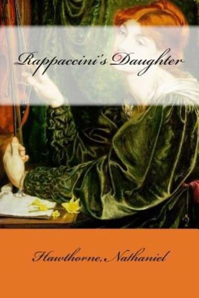 Cover for Hawthorne Nathaniel · Rappaccini's Daughter (Paperback Book) (2017)