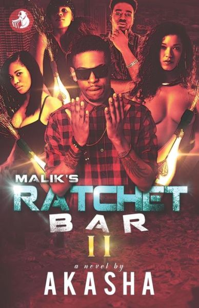 Cover for Akasha Reeder · Malik's Ratchet Bar 2 (Paperback Book) (2017)