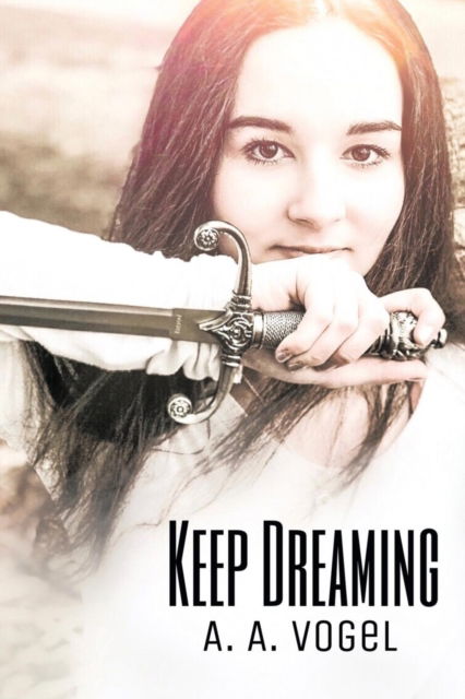 Cover for A Vogel · Keep Dreaming (Paperback Book) (2018)