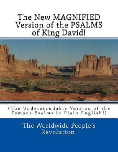 Cover for Worldwide People Revolution! · The New MAGNIFIED Version of the PSALMS of King David! (Paperback Book) (2018)