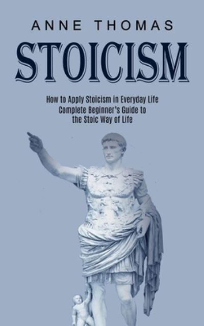 Cover for Anne Thomas · Stoicism (Paperback Book) (2021)