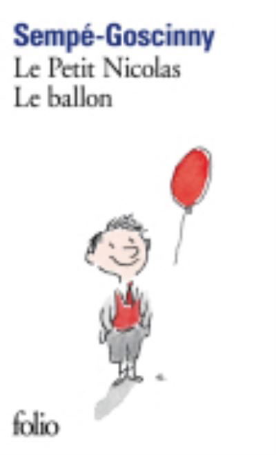 Cover for Jean-Jacques Sempe · Le petit Nicolas/Le ballon (Pocketbok) (2014)