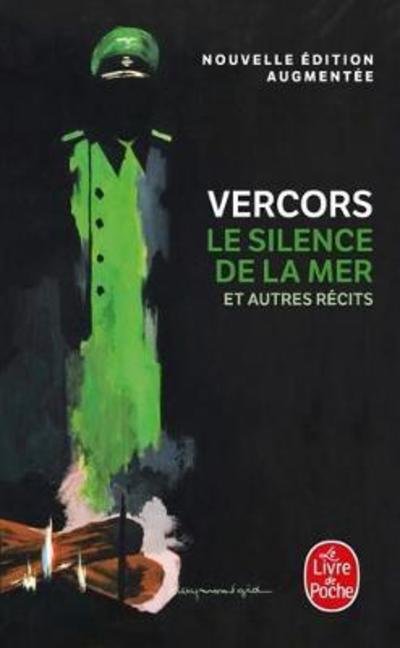 Cover for Vercors · Le silence de la mer, et autres recits (Paperback Book) (2018)