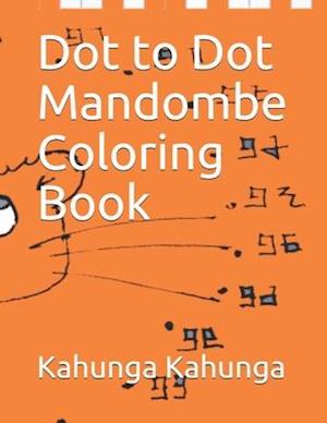 Cover for Kahunga Kahunga · Dot to Dot Mandombe Coloring Book (Pocketbok) (2020)