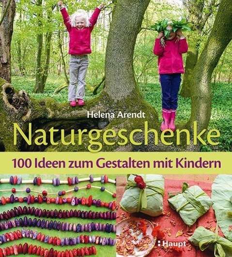 Cover for Arendt · Naturgeschenke (Book)