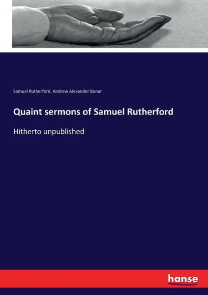 Cover for Samuel Rutherford · Quaint sermons of Samuel Rutherford (Taschenbuch) (2017)