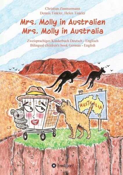 Mrs. Molly in Australien/ Mr - Zimmermann - Bøger -  - 9783347007758 - 8. april 2020