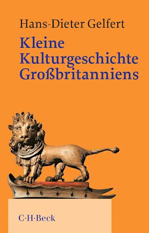 Cover for Hans-Dieter Gelfert · Kleine Kulturgeschichte Großbritanniens (Book) (2024)