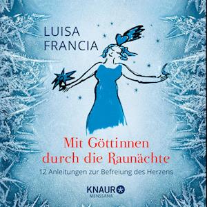 Cover for Luisa Francia · Mit Göttinnen durch die Raunächte (Gebundenes Buch) (2021)