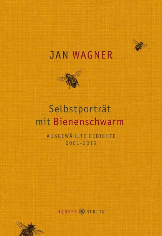 Cover for Wagner · Selbstporträt mit Bienenschwarm (Bog)