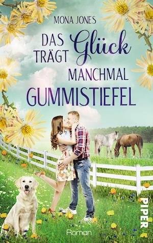 Cover for Mona Jones · Das Glück Trägt Manchmal Gummistiefel (Book)
