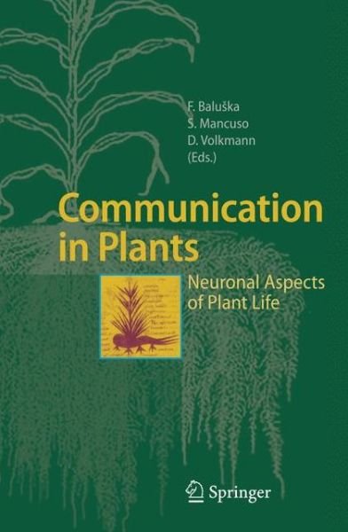Cover for Ed Baluska F · Communication in Plants: Neuronal Aspects of Plant Life (Innbunden bok) [1st ed. 2006. 2nd printing 2007 edition] (2006)