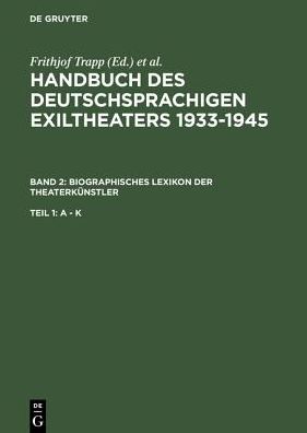 Cover for Biographisches Lexikon Der Theaterkunstler (Hardcover Book) (1998)