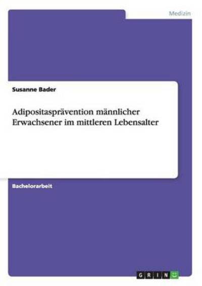 Cover for Bader · Adipositasprävention männlicher (Bog) [German edition] (2008)