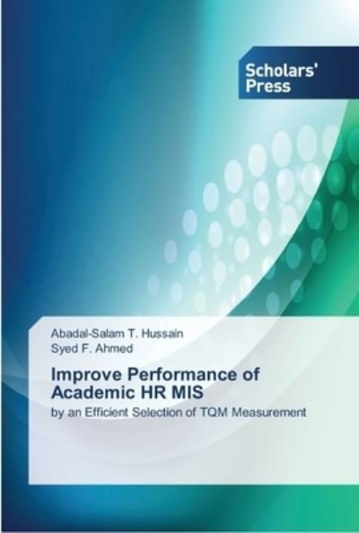 Cover for Abadal-Salam T Hussain · Improve Performance of Academic HR MIS (Pocketbok) (2013)