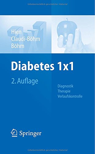 Cover for Peter Hien · Diabetes 1x1: Diagnostik, Therapie, Verlaufskontrolle - 1x1 der Therapie (Paperback Book) [German, 2. Aufl. 2014 edition] (2014)