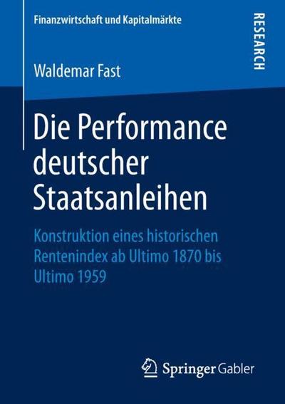 Cover for Fast · Die Performance deutscher Staatsanleihen (Book) [1. Aufl. 2019 edition] (2019)