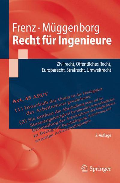 Cover for Walter Frenz · Recht Fur Ingenieure: Zivilrecht, OEffentliches Recht, Europarecht, Strafrecht, Umweltrecht - Springer-Lehrbuch (Paperback Book) [2nd 2. Aufl. 2016 edition] (2016)