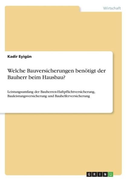 Cover for Eyigün · Welche Bauversicherungen benötig (Book)