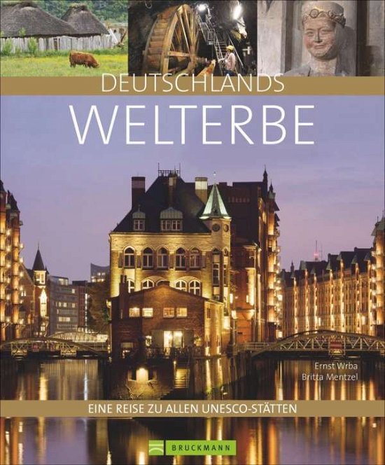 Cover for Wrba · Deutschlands Welterbe (Bok)