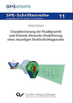 Cover for Vitalij Salikov · Charakterisierung der Fluiddynamik und Diskrete-Elemente-Modellierung eines neuartigen Strahlschichtapparates (Paperback Book) (2017)