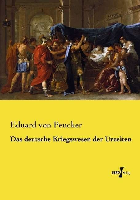 Cover for Peucker · Das deutsche Kriegswesen der Ur (Book) (2022)