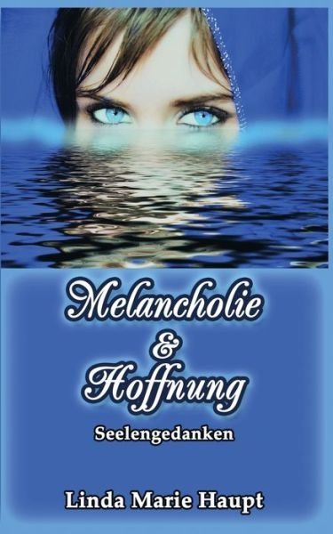 Cover for Haupt · Melancholie &amp; Hoffnung (Book) (2018)