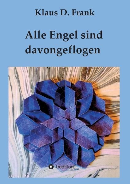 Cover for Frank · Alle Engel sind davongeflogen (Book) (2018)
