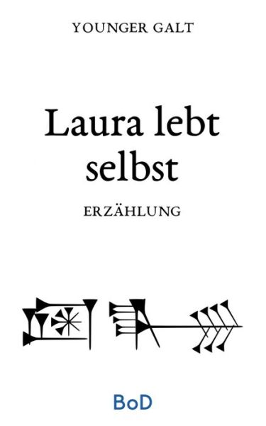 Cover for Galt · Laura lebt selbst (Book) (2020)