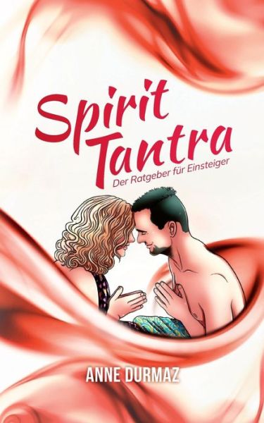 Cover for Anne Durmaz · Spirit Tantra (Book) (2023)